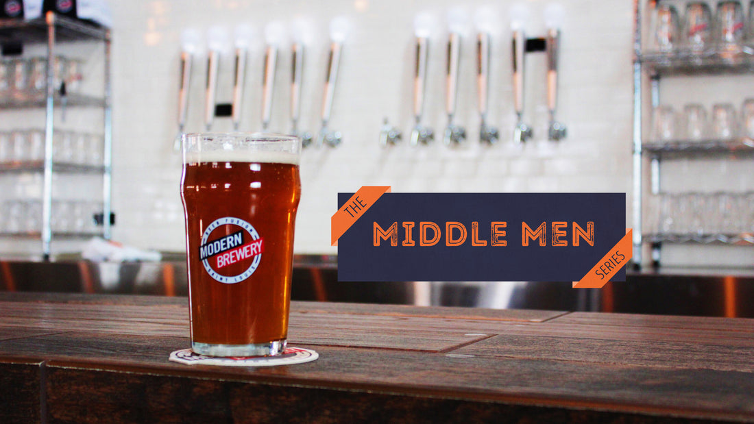 Introducing The Middle Men Series - Modern Brewery